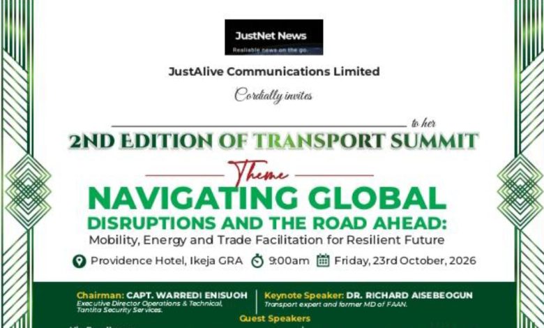 Global Shocks, Energy Security, Trade Resilience To Dominate 2nd JustNet Transport Summit